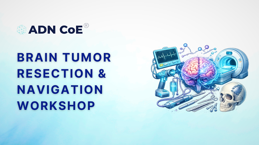 Brain Tumor Resection & Navigation Workshop