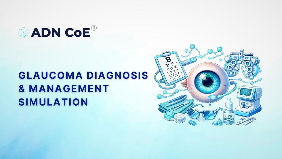 Glaucoma Diagnosis & Management Simulation