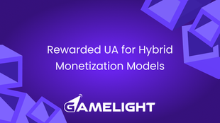 Rewarded UA for Hybrid Monetization Models