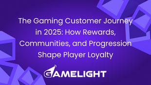 The Gaming Customer Journey in 2025: How Rewards, Communities, and Progression Shape Player Loyalty