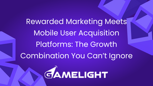 Rewarded Marketing Meets Mobile User Acquisition Platforms: The Growth Combination You Can’t Ignore