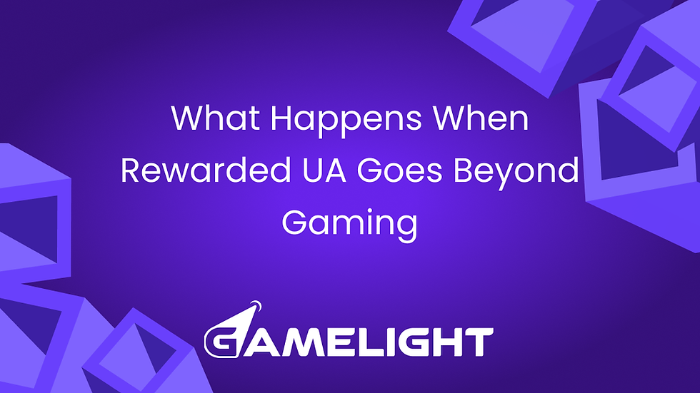 What Happens When Rewarded UA Goes Beyond Gaming