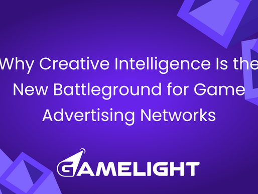 Why Creative Intelligence Is the New Battleground for Game Advertising Networks