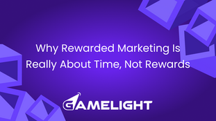 Why Rewarded Marketing Is Really About Time, Not Rewards