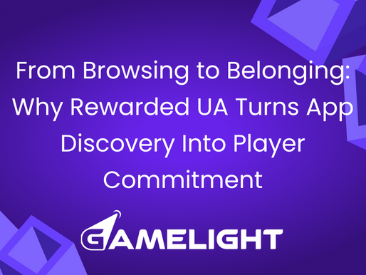 From Browsing to Belonging: Why Rewarded UA Turns App Discovery Into Player Commitment