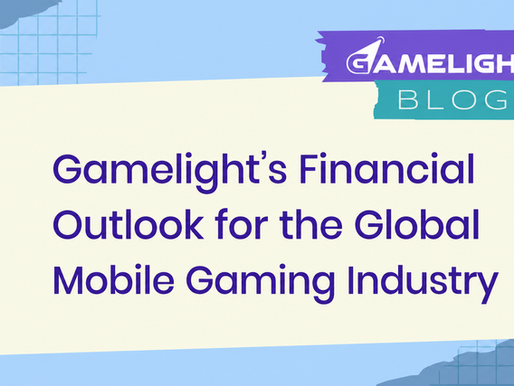 Gamelight's Financial Outlook for the Global Mobile Gaming Industry