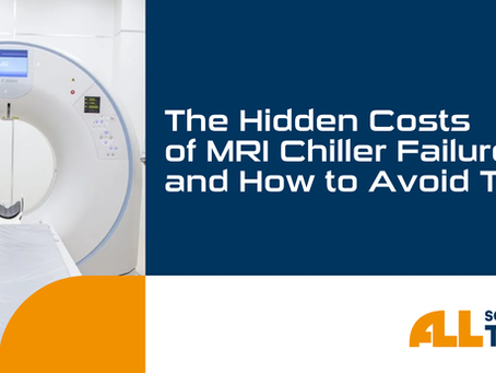 The Hidden Costs of MRI Chiller Failure and How to Avoid Them