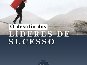 Os Desafios dos Líderes de Sucesso