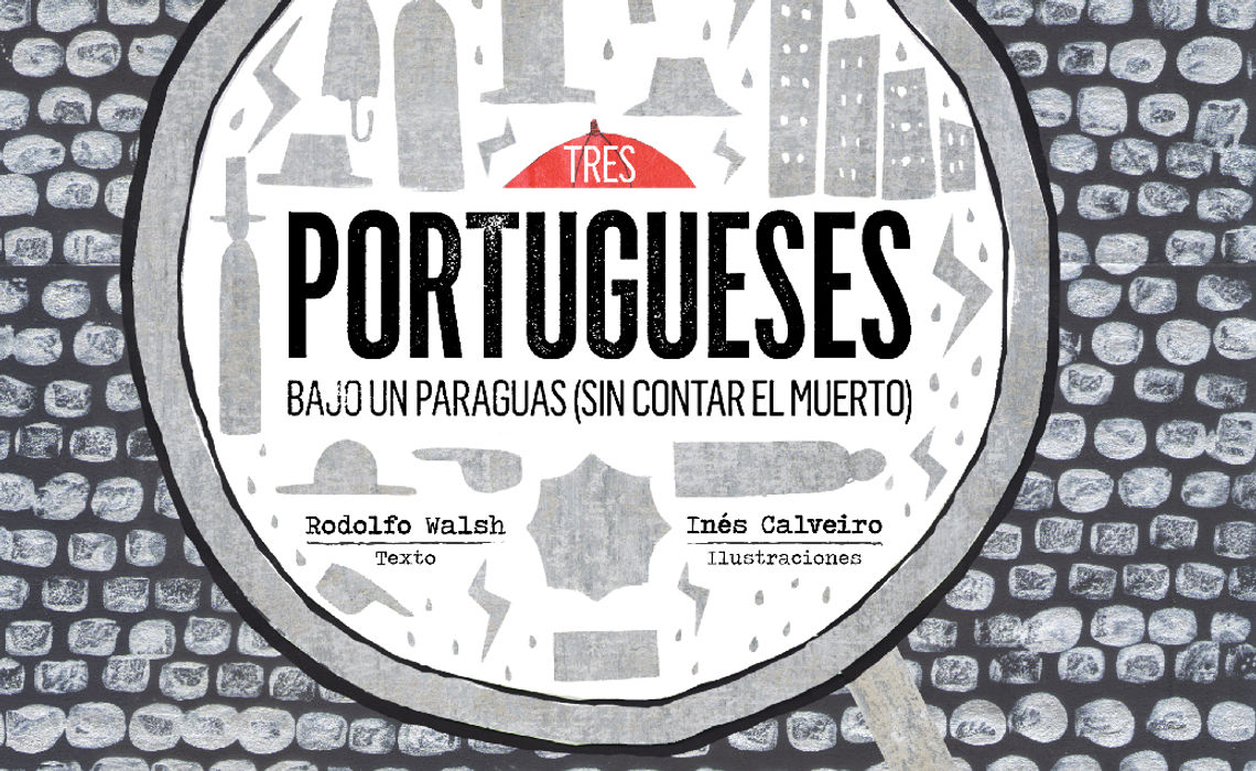 Tres portugueses bajo un paraguas (sin contar el muerto)