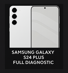 Samsung Galaxy S24 Plus Diagnostic Service