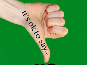 It’s OK to say NO