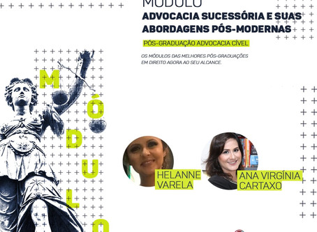 Advocacia Sucessória e Suas Abordagens Pós-Modernas