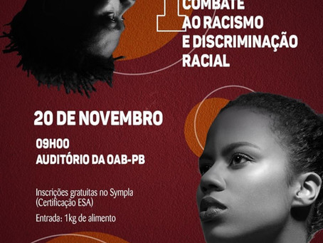 I SIMPÓSIO DE COMBATE AO RACISMO E A DISCRIMINAÇÃO RACIAL DA OAB/PB