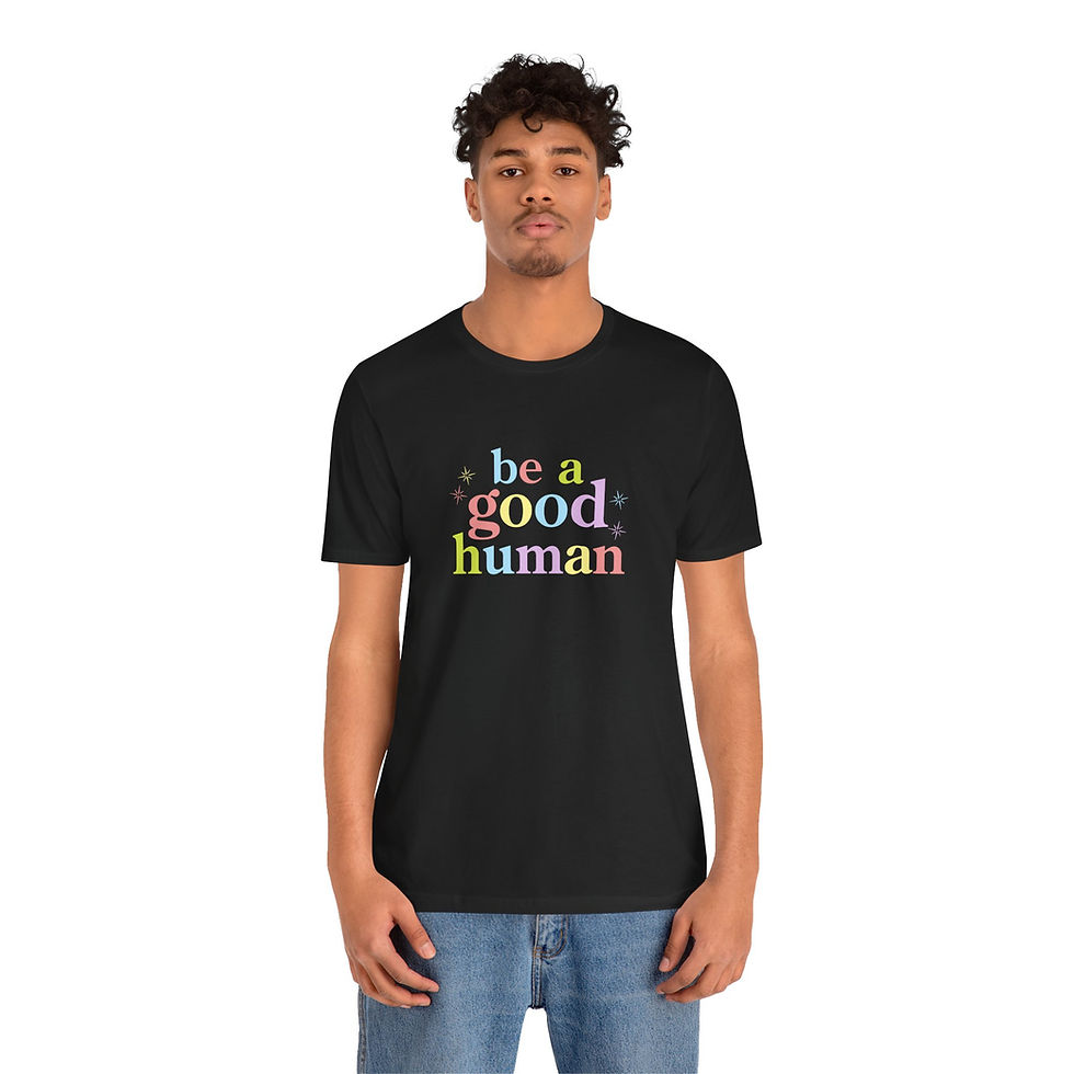 Thumbnail: Be A Good Human - Unisex Jersey Short Sleeve Tee