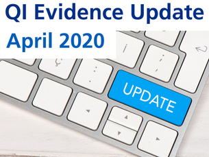 April 2020 QI Evidence Update