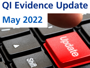 May 2022 QI Evidence Update