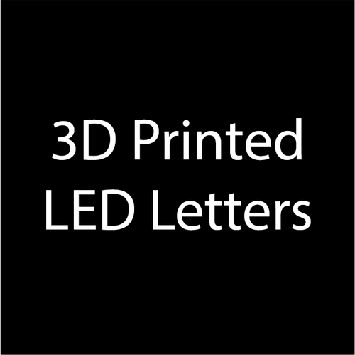 Dual Lit 3D Printed Letters A-Z | LLD Sign