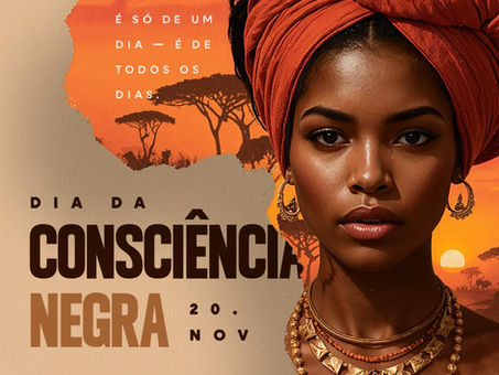 Dia da Consciência Negra!