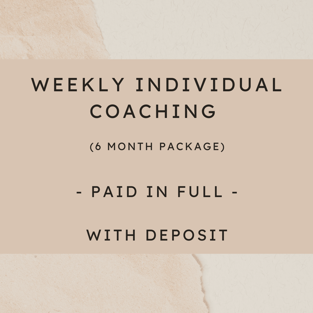 Pay In Full (Deposit) - 6 Months 1:1 Coaching