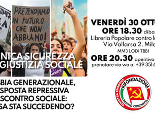 L'UNICA SICUREZZA E' LA GIUSTIZIA SOCIALE