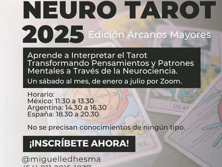 Maestría Internacional en NeuroTarot: Transformando Pensamientos y Patrones Mentales a Través del Tarot y la Neurociencia