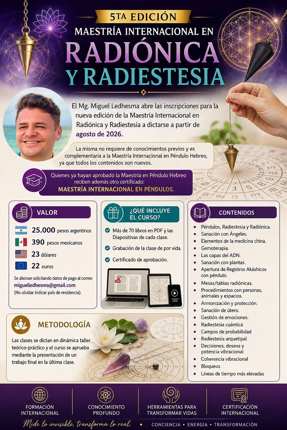 5ta edición de la Maestría Internacional en Radiónica y Radiestesia