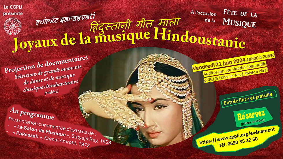 Soirée "Joyaux de la Musique Hindustanie" (Fête de la Musique au CGPLI)