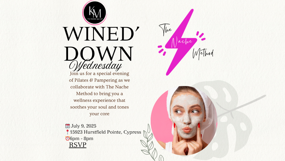 Pilates & Pampering Wined' Down Wednesday