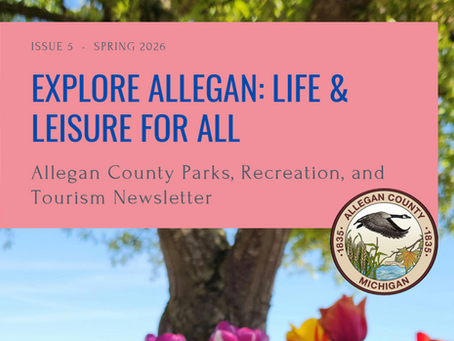 Allegan County Parks, Recreation, and Tourism Newsletter released