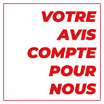 Votre avis compte pour nous 
