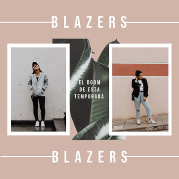 BLAZER: EL BOOM DE ESTA TEMPORADA