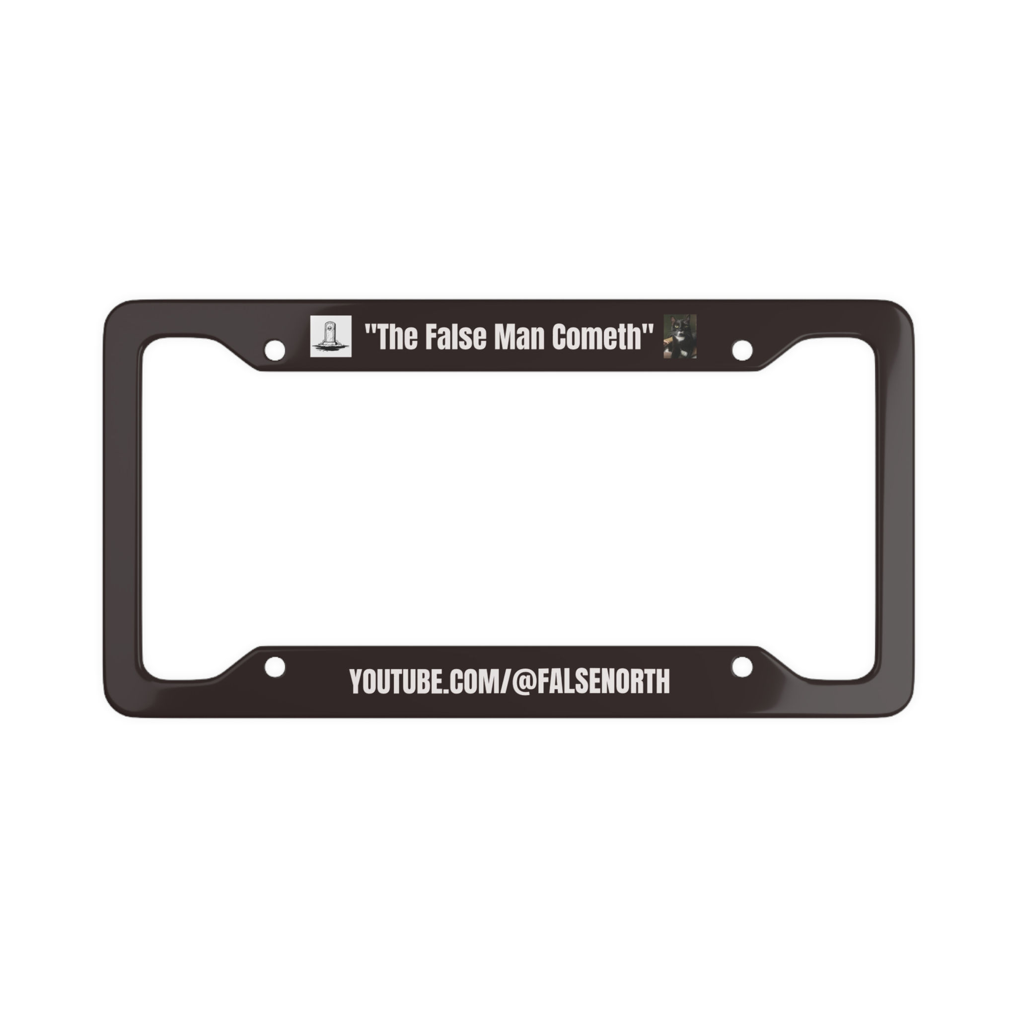 License Plate Frame — "The False Man Cometh" YouTube Channel Promo