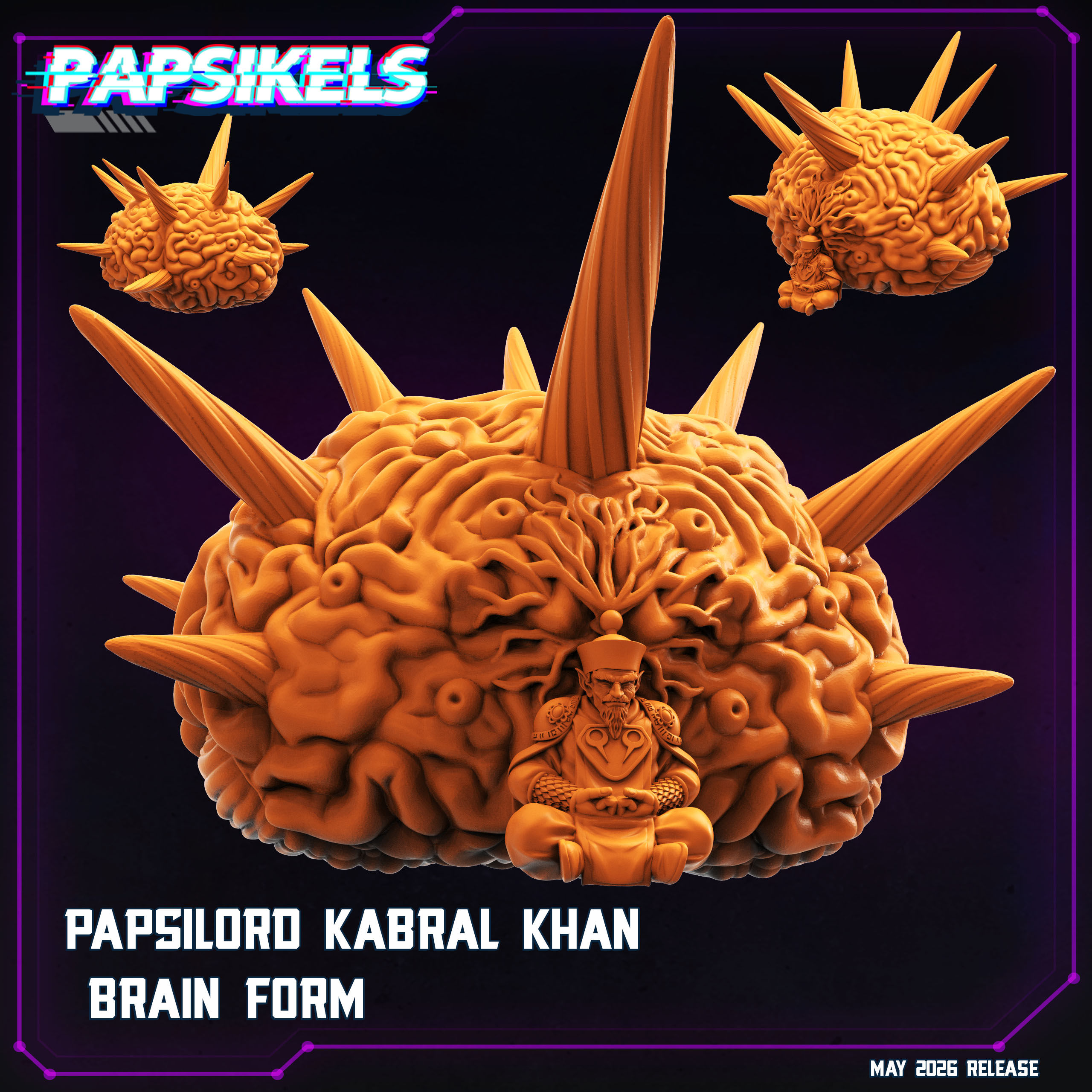 Papsikles Papsilord Kabral Khan (Brain Form)