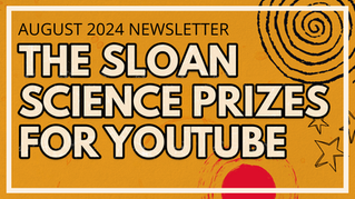 The Sloan Science Prizes for YouTube!