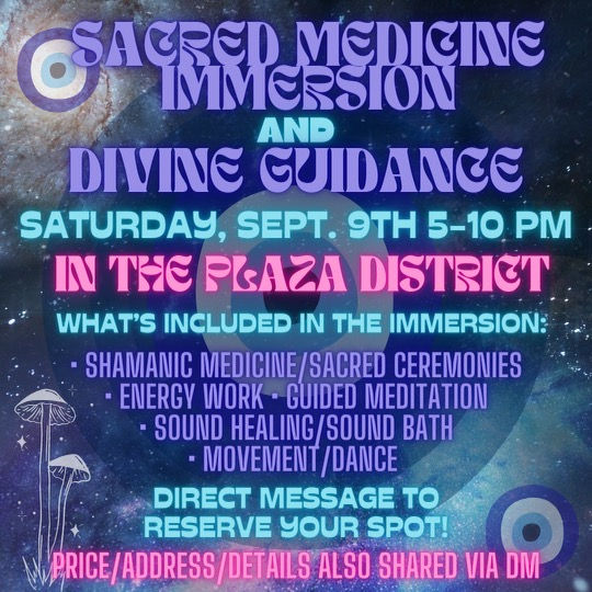 SOLD OUT! Sacred Medicine Immersion ✨