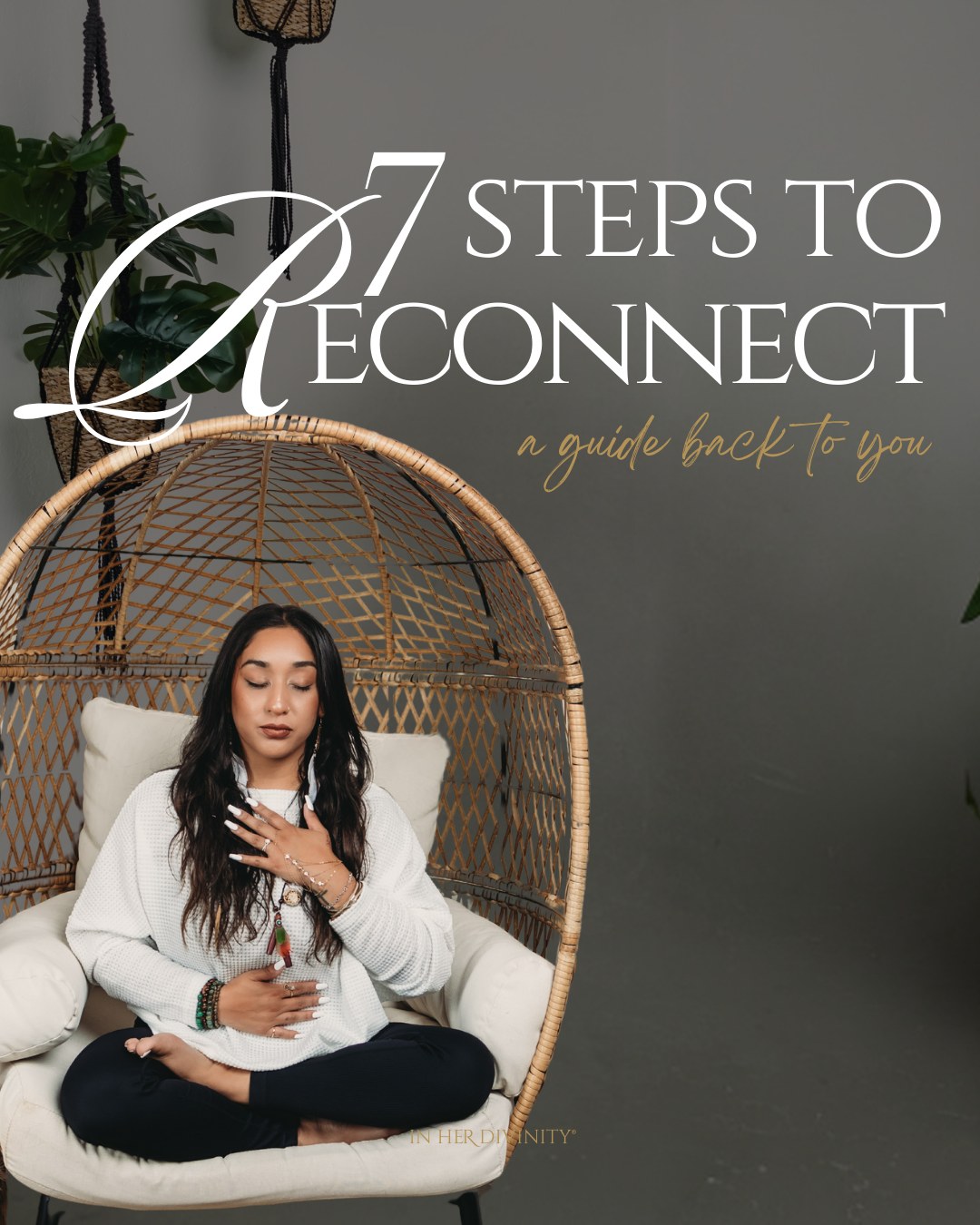7 Steps to Reconnect; Meditation Guide