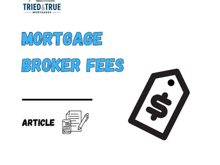 Do Mortgage Brokers Charge a Fee?