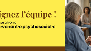 Nous recrutons : Intervenant·e psychosocial·e