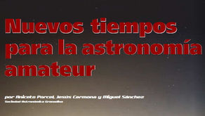 Nuevos tiempos para la astronomía amateur