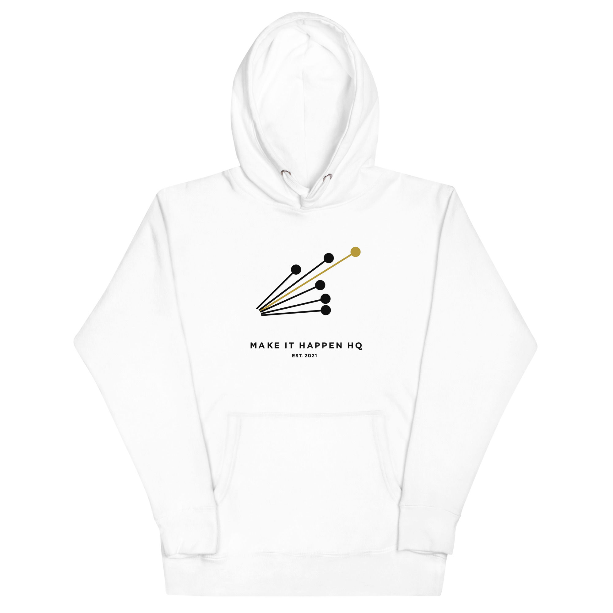 Make it Happen Unisex Hoodie (White)