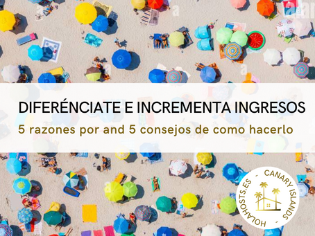Diferénciate para incrementar los ingresos de tu vivienda vacacional