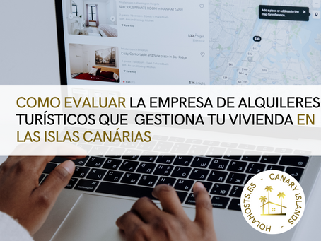 Como evaluar la empresa de gestión de alquileres turísticos que gestiona su vivienda vacacional