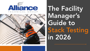 The Facility Manager’s Guide to Stack Testing in 2026