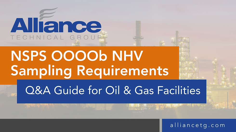 NSPS OOOOb NHV Sampling Requirements Explained for Oil & Gas Facilities  
