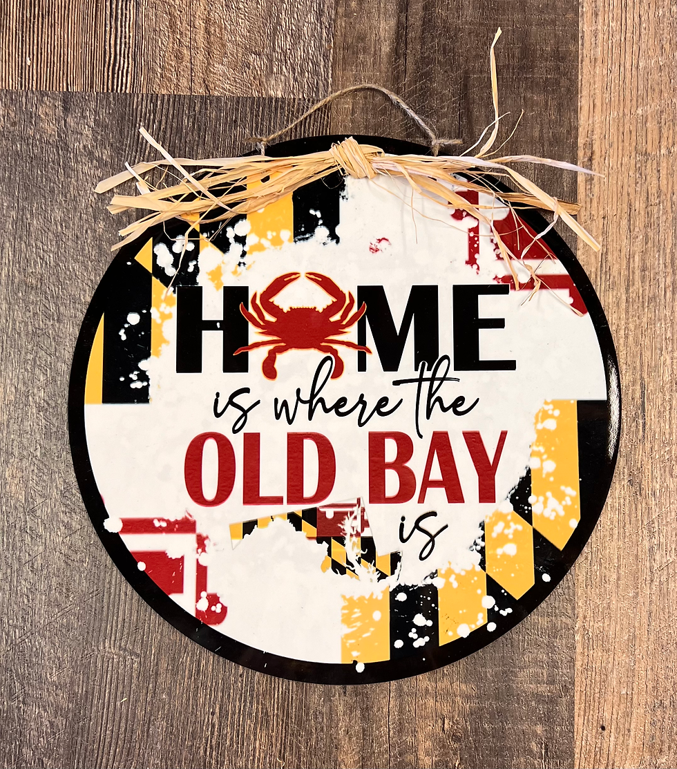 Home is Where the Old Bay is Door Hanger