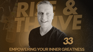 33: Empowering Your Inner Greatness: Conquering Imposter Syndrome