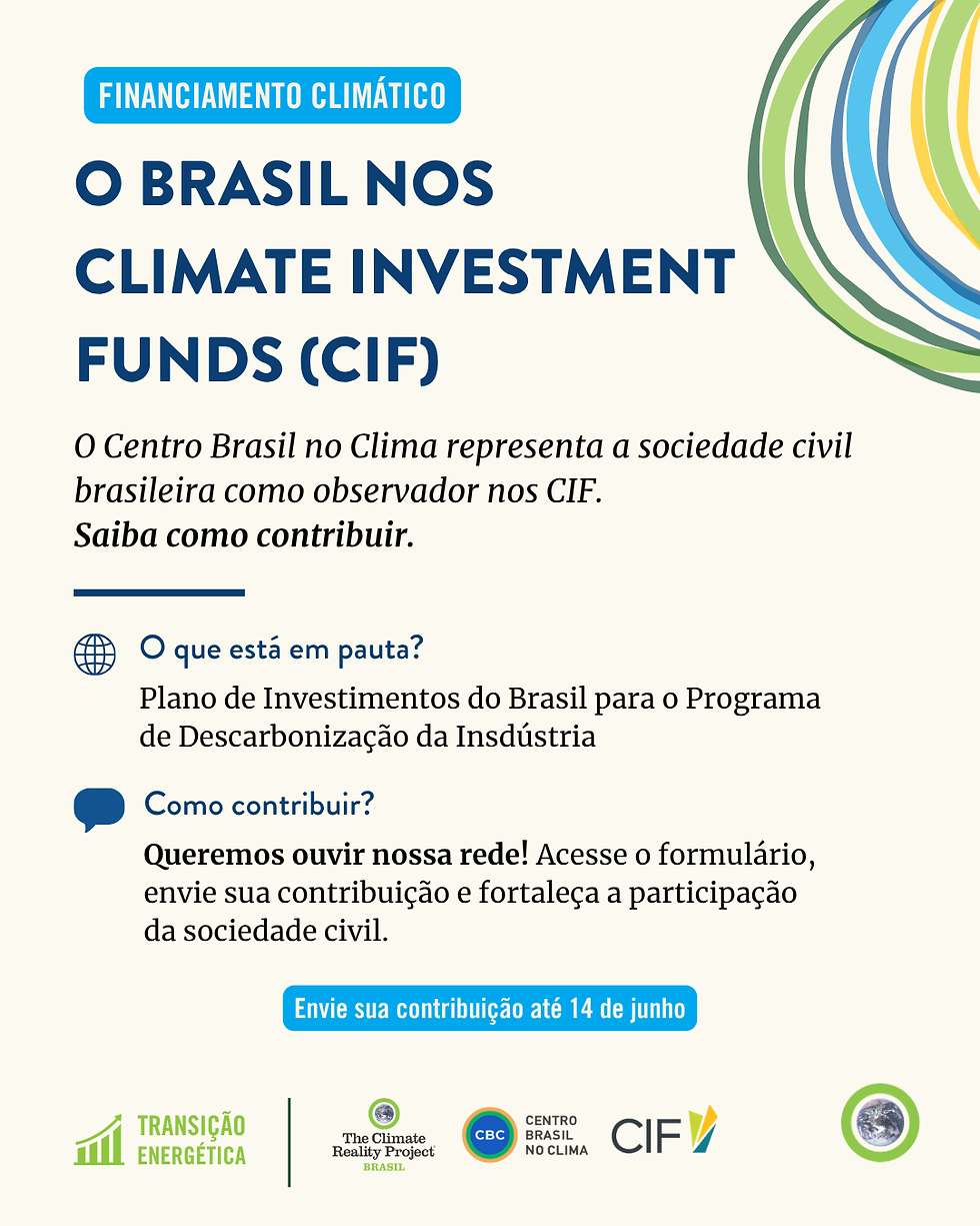 Brasil leva Plano de Descarbonização da Indústria aos Climate Investment Funds. Contribua com a sociedade civil.
