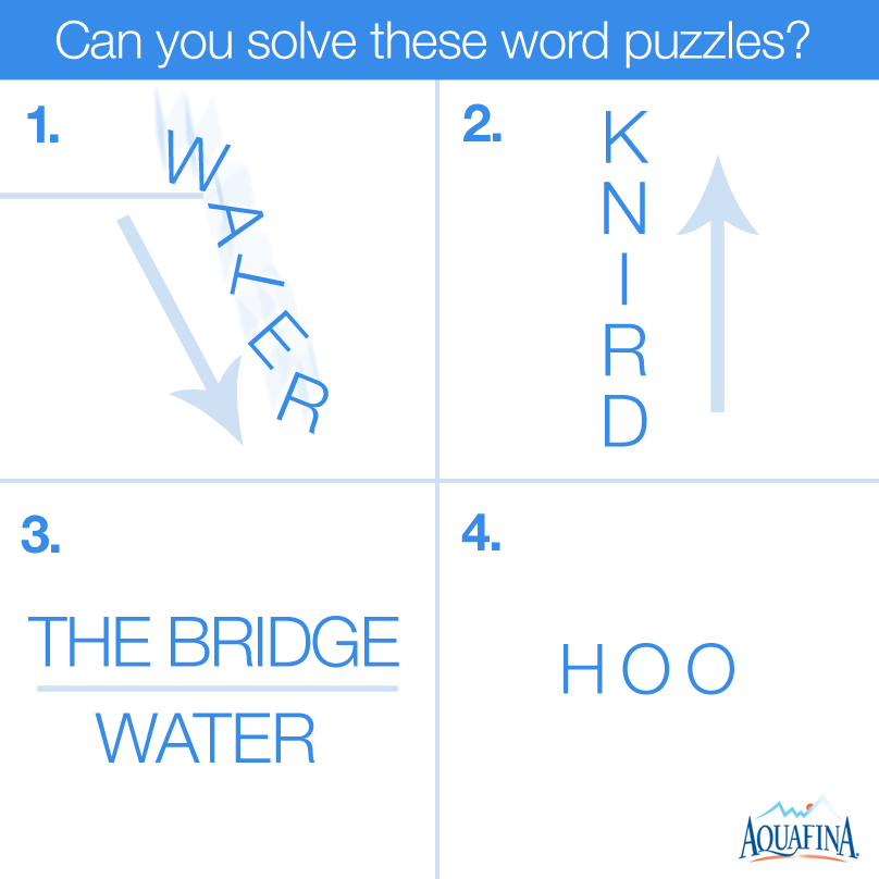Aquafina: Simple word puzzles about water. They asked, we delivered.