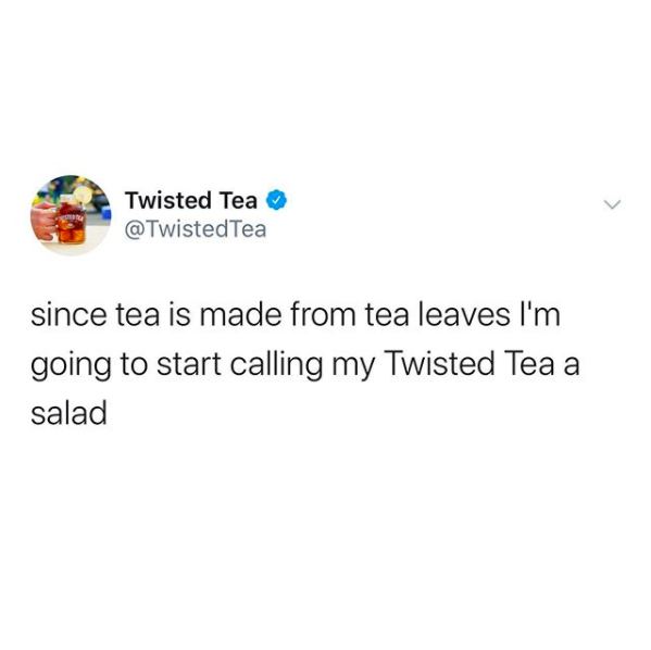 Twisted Tea: Funny real-time and evergreen content, written to match a voice that was already having fun. (4 of 8)
