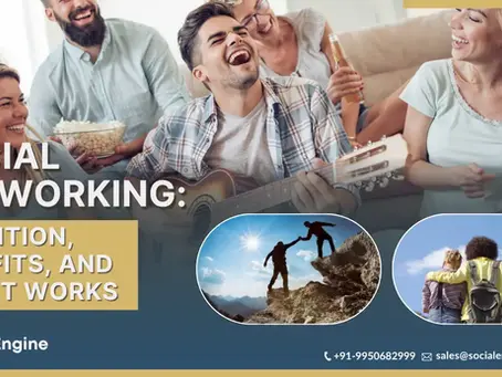 Social Networking: Definition, Benefits, and How It Works